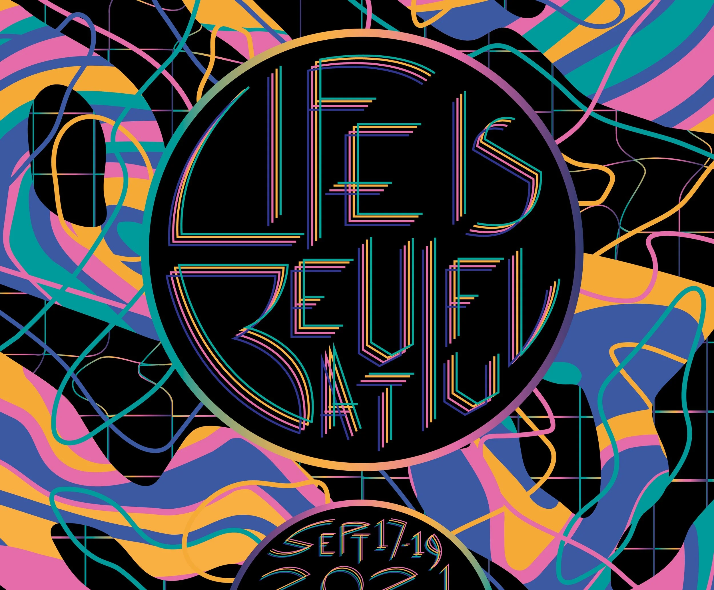 Life is Beautiful 2021 Limited Edition Poster — Eric Vozzola